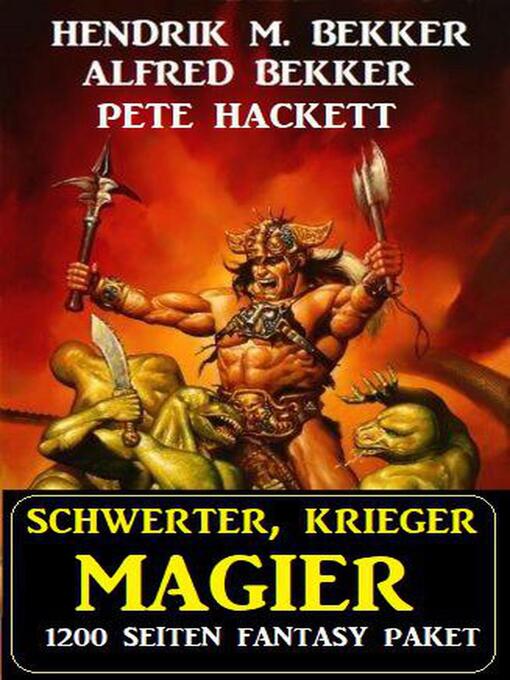 Title details for Schwerter, Krieger, Magier by Alfred Bekker - Available